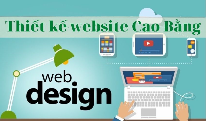 Thiết kế website Cao Bằng chuẩn SEO