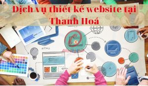 Dịch vụ thiết kế website tại Thanh Hoá